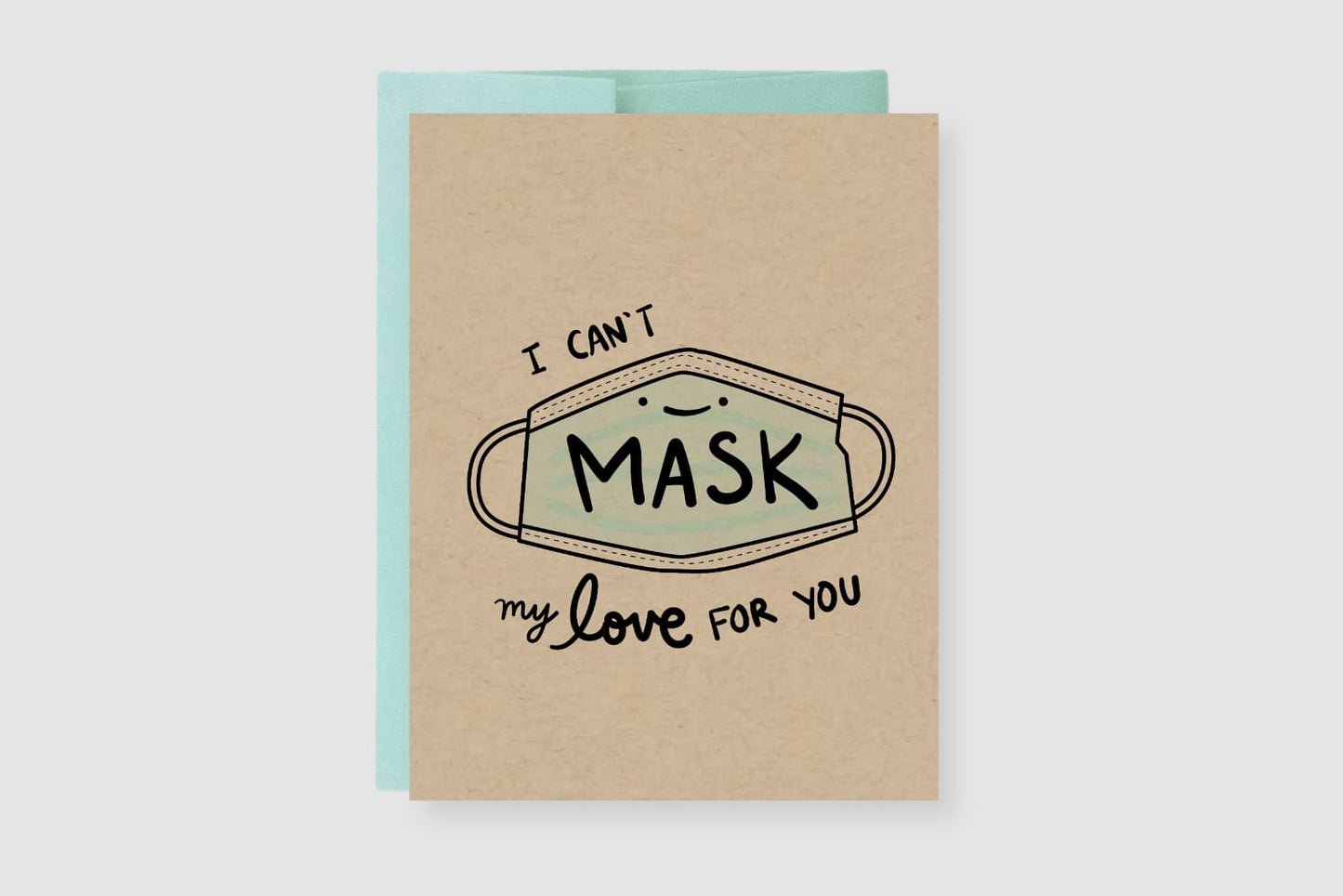 I Can't Mask My Love For You Greeting Card - CVC1348MASK
