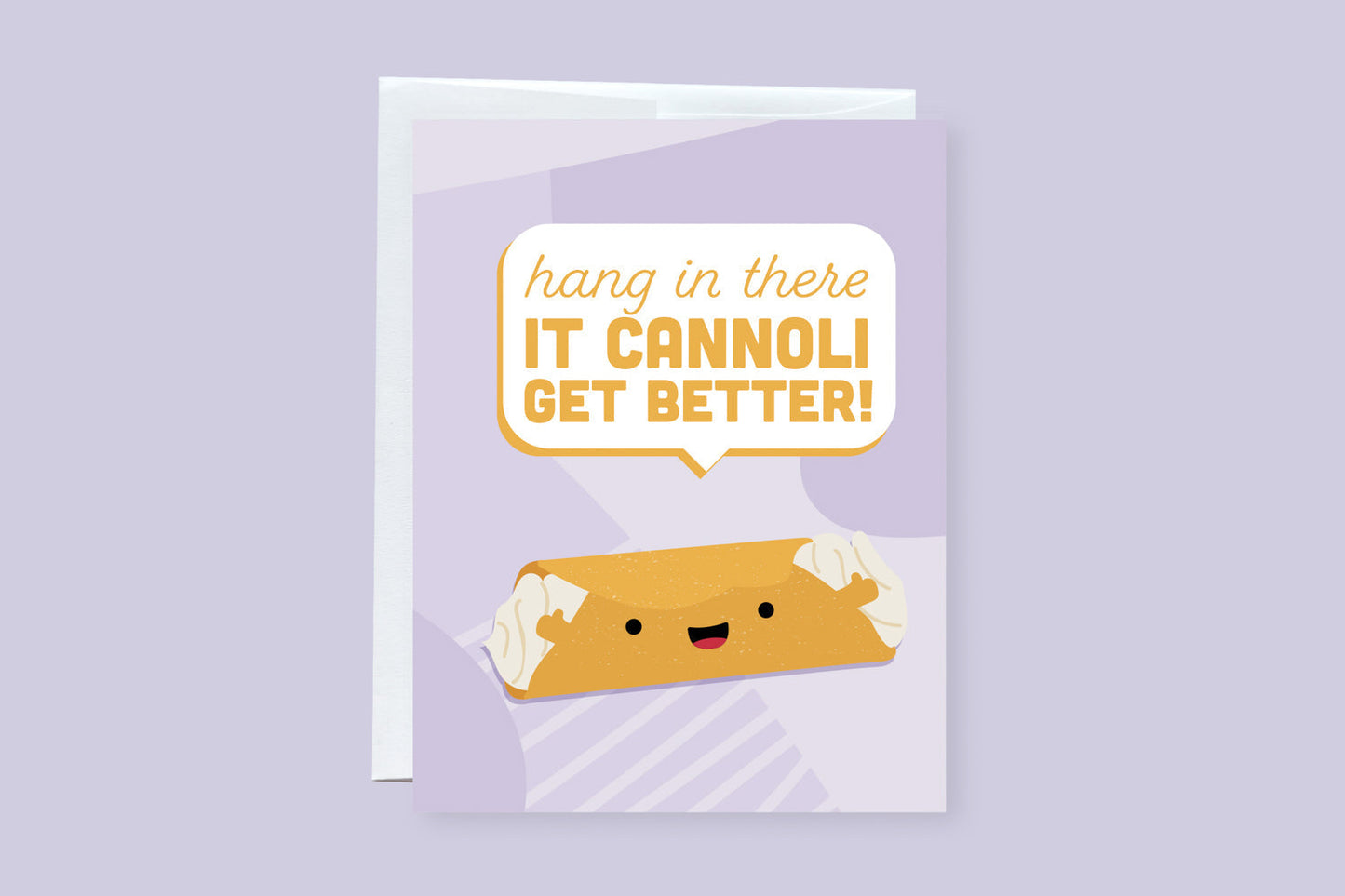 Hang In There It Cannoli Get Better Greeting Card - CVC1053CANN