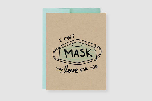 I Can't Mask My Love For You Greeting Card - CVC1348MASK