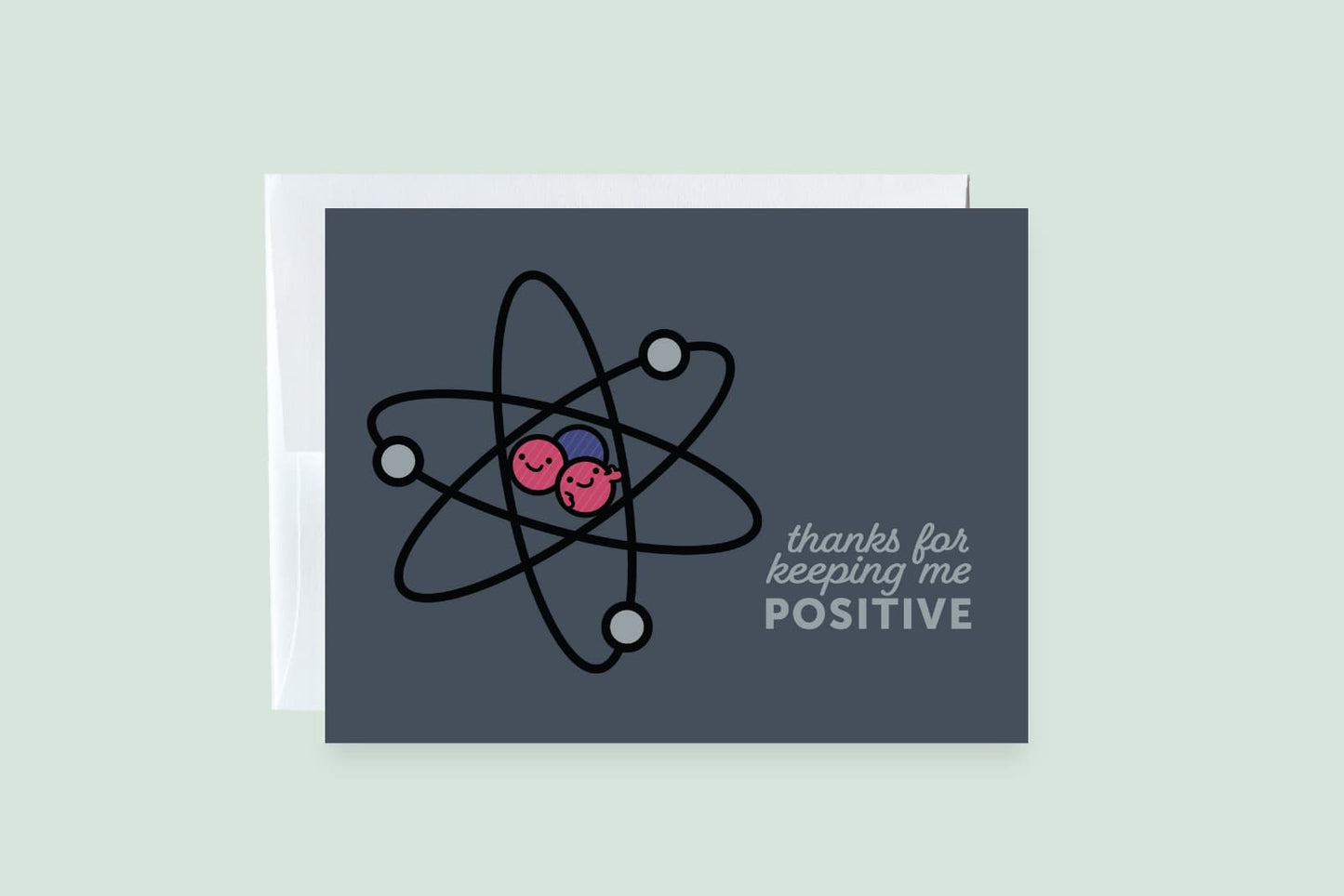 Thanks For Keeping Me Positive Greeting Card - CVC1353TPOS