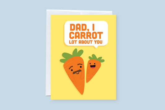 Dad, I Carrot Lot About You Greeting Card - CVC1340CARR