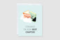 Congrats On Your Next Chapter Greeting Card - CVC1043CHAP