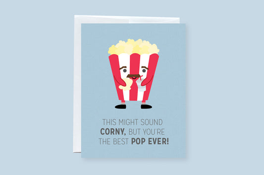 This Might Sound Corny, But You're the Best Pop Ever Greeting Card - CVC1359POPC
