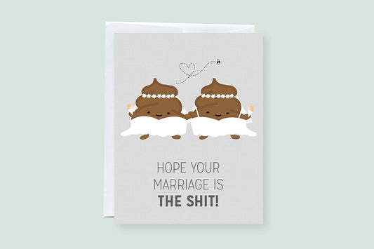 Hope Your Marriage is the Shit Same Sex Female Greeting Card - CVC1335FPOO