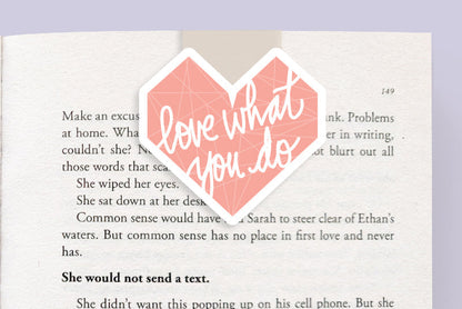 Love What You Do Jumbo Magnetic Bookmark - CVJ1415LWYD