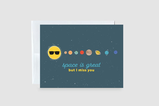Space is Great, But I Miss You Greeting Card - CVC1360SPMI